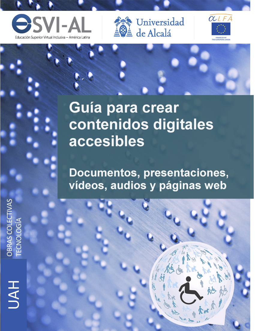 Portada del libro con título: Guía para crear contenidos digitales accesibles: Documentos, presentaciones, vídeos, audios y páginas web